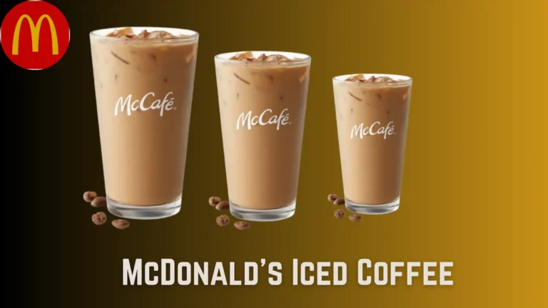McDonald’s Iced Coffee Price, Sizes, Nutrition and allergen